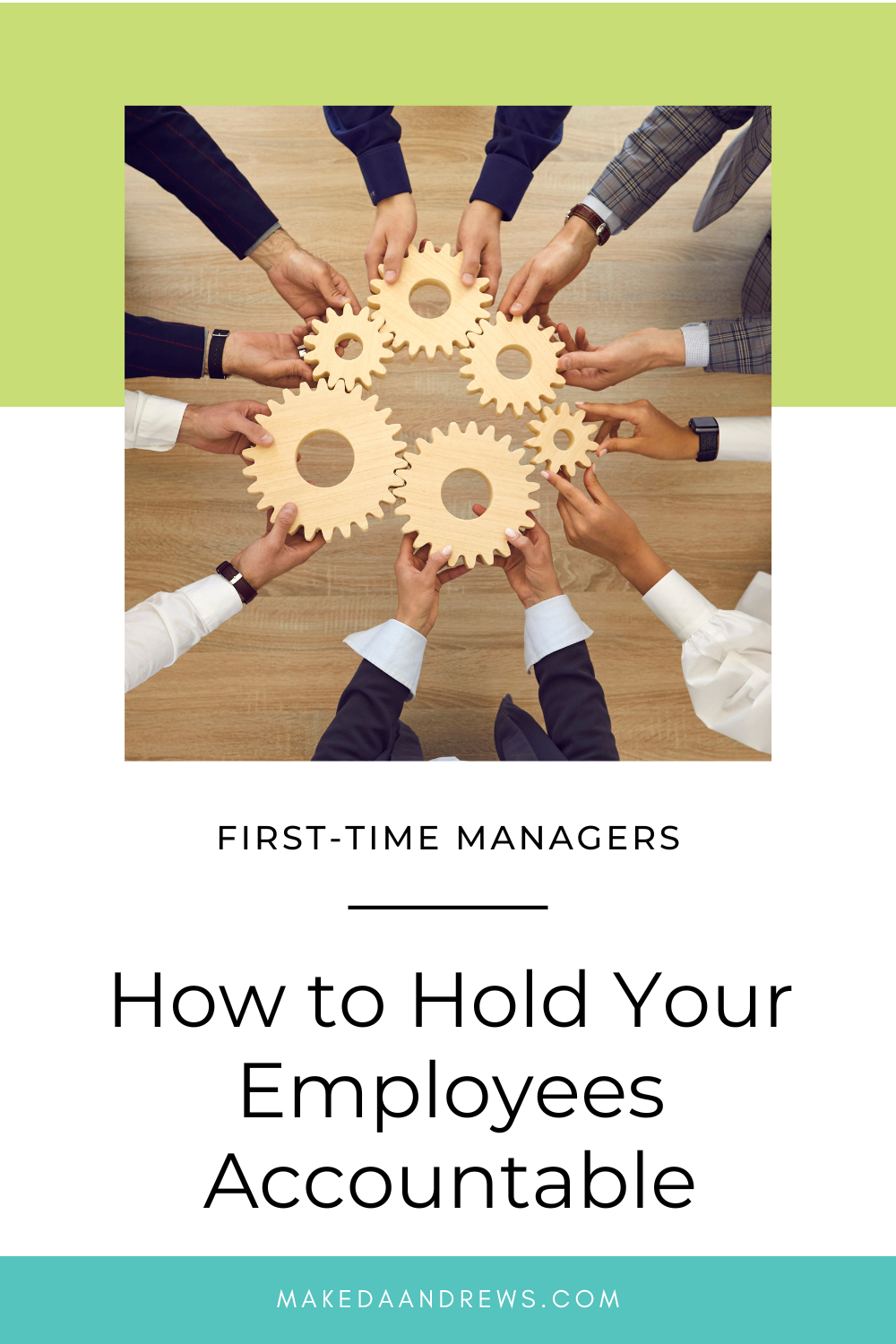 How To Hold Employees Accountable For Errors How to Hold Employees Accountable as a First-Time Manager