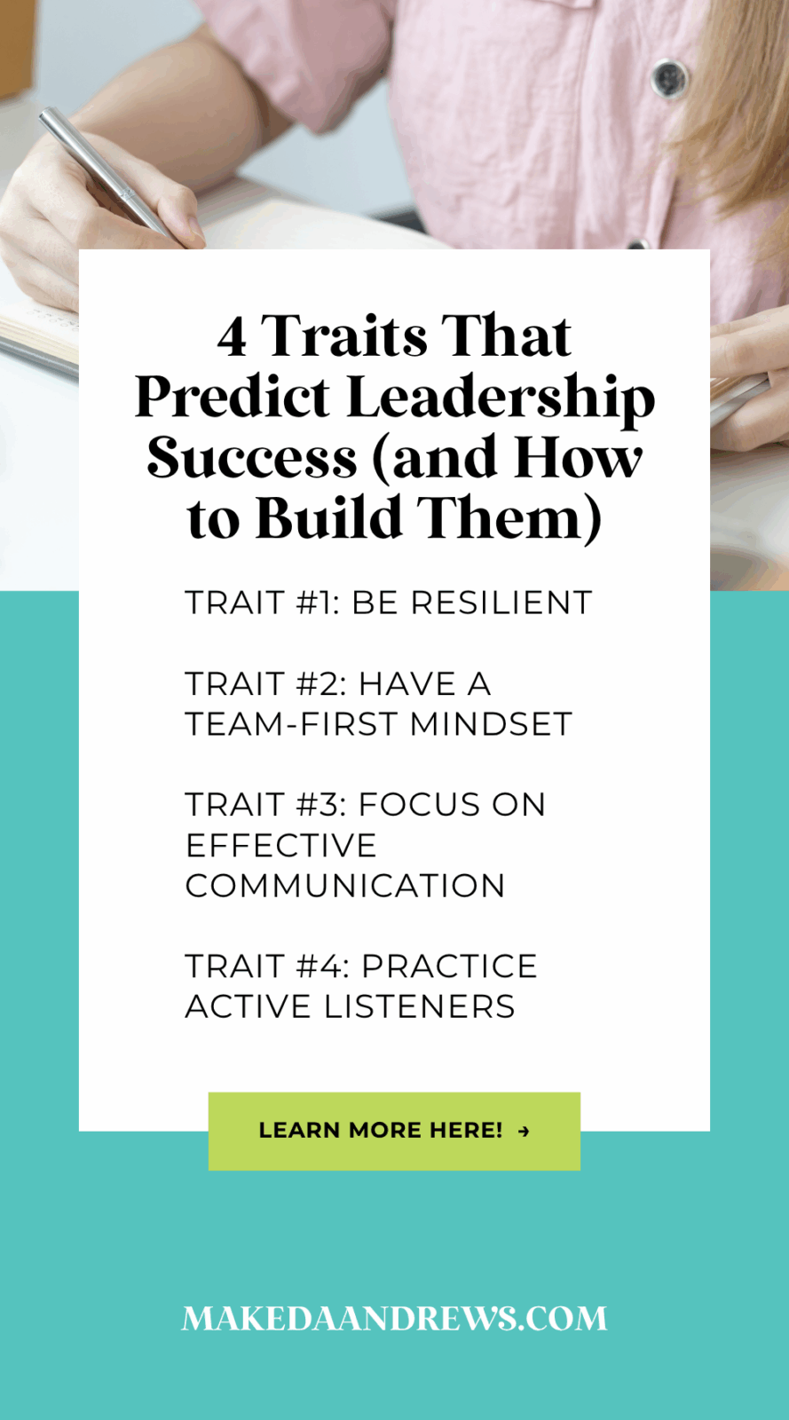 4 Leadership Traits That Will Ensure You'll Be a Great Leader